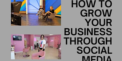 How to Grow Your Business Through Social Media primary image