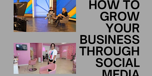 Primaire afbeelding van How to Grow Your Business Through Social Media