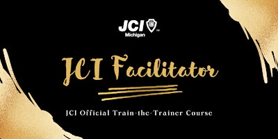 Imagem principal do evento JCI Facilitator Course (Train-the-Trainer)