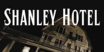 Haunted Shanley Hotel 2 Night Roaring 20’s Paranormal Investigation primary image