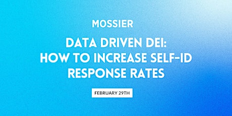 Imagem principal do evento Data Driven DEI: How to Increase Self-ID Response Rates