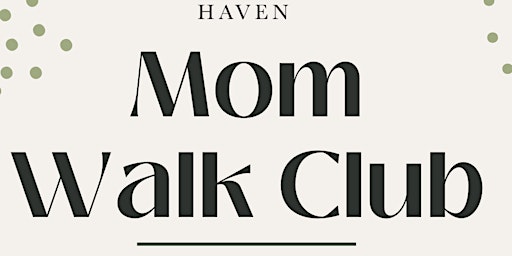 Mom Walk Club primary image