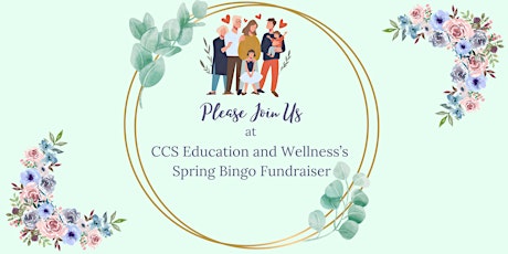 CCS Education and Wellness Spring Bingo Fundraiser