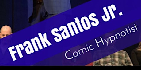 Frank Santos Jr. the R Rated Hypnotist