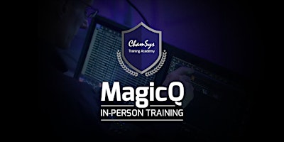1 Day Intermediate MagicQ Course 24th April 2024, Chauvet, Nottingham primary image