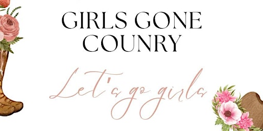 Imagen principal de Strathroy Rotary Presents: Girls Gone Country!