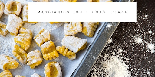 Imagem principal do evento Gnocchi & Wine Cooking Class - Maggiano's South Coast Plaza