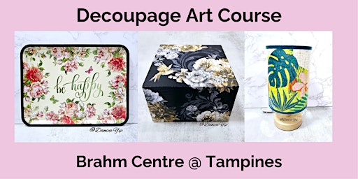 Imagem principal do evento Decoupage Art Course by Danica Yip - TP20240404DAC