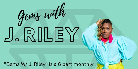 Gems with J. Riley | April 2024 (Milwaukee, WI)