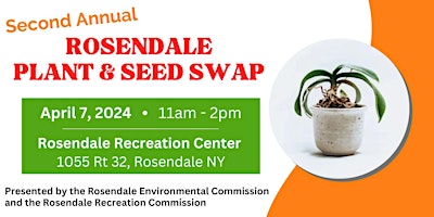 Second Annual Rosendale Plant & Seed Swap primary image