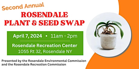 Second Annual Rosendale Plant & Seed Swap