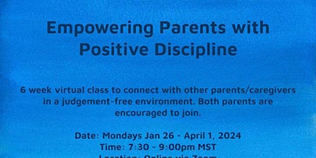 Empowering Parents with Positive Discipline Weekly Series