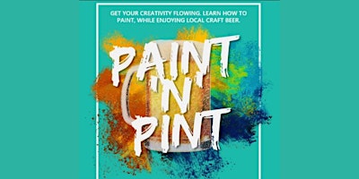 Imagem principal do evento PAINT 'N' PINT - Paint & Sip at Nickel Brook Brewing Co.