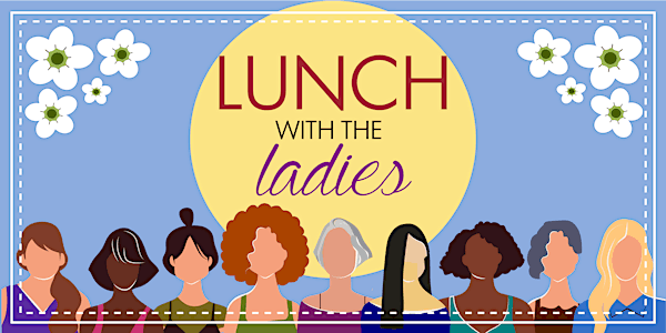 Lunch with the Ladies