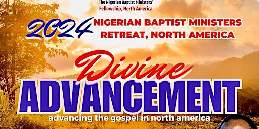 Primaire afbeelding van 2024 Nigerian Baptist Ministers Fellowship Retreat (North America)