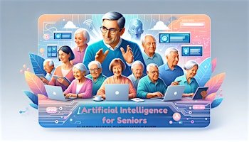Imagem principal do evento Artificial Intelligence for Seniors