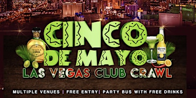 Primaire afbeelding van Cinco de Mayo Las Vegas Club Crawl