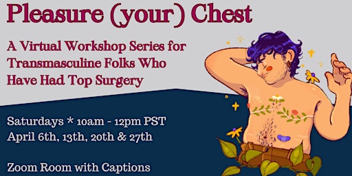 Pleasure (your) Chest: A Workshop Series for Transmasculine Folks primary image