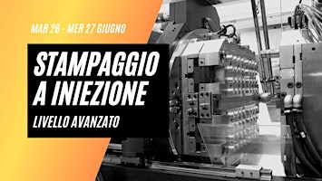 Imagen principal de CORSO AVANZATO DI STAMPAGGIO A INIEZIONE