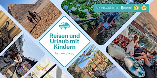 Imagem principal do evento Reisen und Urlaub mit Kindern - Das Community Event von Nunu-reist.at