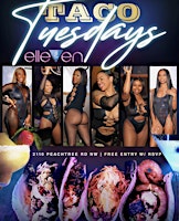 Tuesdays in Atlanta! Pretty College Girls Love Taco Tuesday FREE VIP! primary image