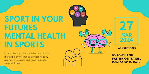 Sport In Your Futures - Mental Health in Sports primary image