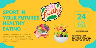 Sport in Your Futures - Healthy Eating primary image