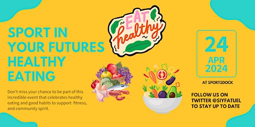 Hauptbild für Sport in Your Futures - Healthy Eating