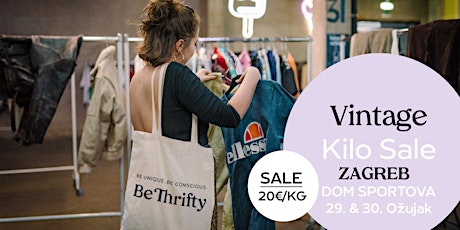 BeThrifty Vintage Kilo Sale | Zagreb | 29. & 30. Ožujak