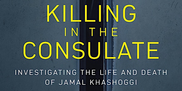 The Killing in the Consulate: Investigating The Life and Death of Jamal Kha...