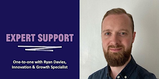 Hauptbild für Expert 121 with Ryan Davies, Innovation & Growth Specialist