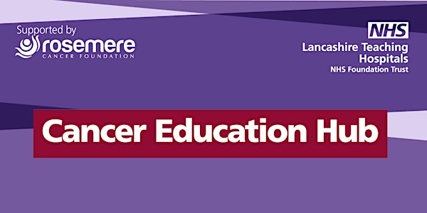 Lancashire & South Cumbria Annual Cancer Conference 2024