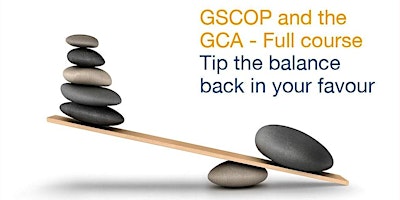 Imagem principal de GSCOP and the GCA - Tip the balance back in your favour