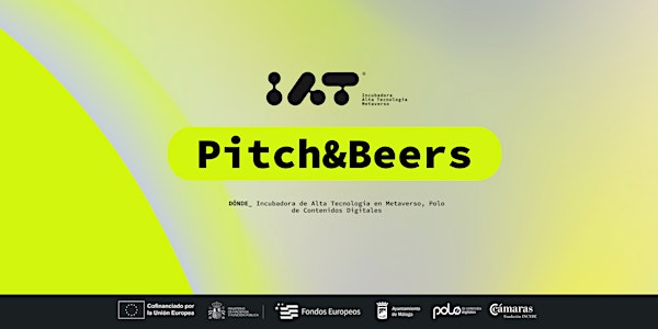 Pitch&Beers_ | IAT Incubadora Alta Tecnología
