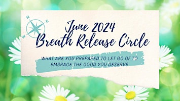 Immagine principale di June 2024 Capricorn Full Moon Breath Release Circle 