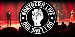 Hauptbild für Northern Live – Do I Love You