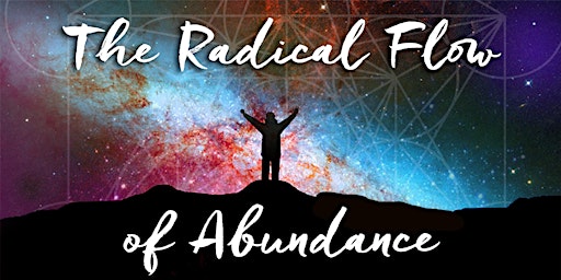 Hauptbild für Webinar: The Radical Flow of Abundance
