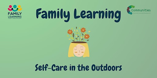 Primaire afbeelding van Family Learning Self Care in the Outdoors (0306)