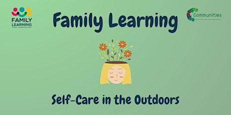 Family Learning Self Care in the Outdoors (1305)