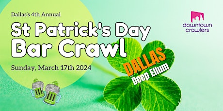 St. Patrick's Day Bar Crawl - DALLAS (Deep Ellum) primary image