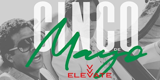 Primaire afbeelding van Cinco de Mayo at Elevate Biloxi