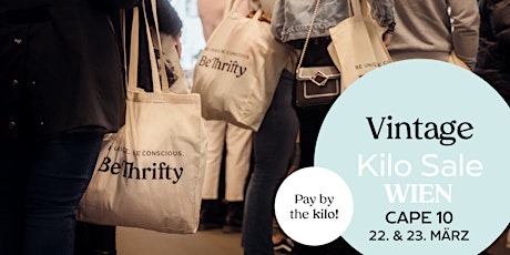 Hauptbild für BeThrifty Vintage Kilo Sale | Wien | 22. & 23. März