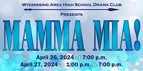 Hauptbild für WyoDrama Presents Mamma Mia!