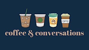 Coffee and Conversations primary image