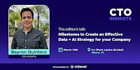 CTO Insights Miami |  Milestones for a Data + AI Strategy for your Company primary image