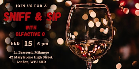 Sniff & Sip With Olfactive O - Wine & Perfume Multi–Sensory Event primary image