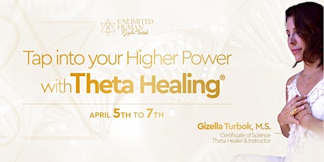 Theta Healing  Level 1 Certification Course (April 5th -7th) primary image