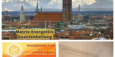 Imagem principal do evento Ulm  Quantenheilung  Matrix Energetics, Healing Codes, Emotion Codes