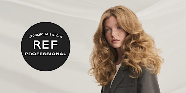 REF Stockholm Miami - Colour, Cutting and Styling
