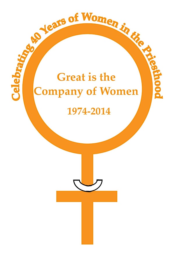 Great is the Company of Women: Celebrating 40 Years of Women in the Priesthood